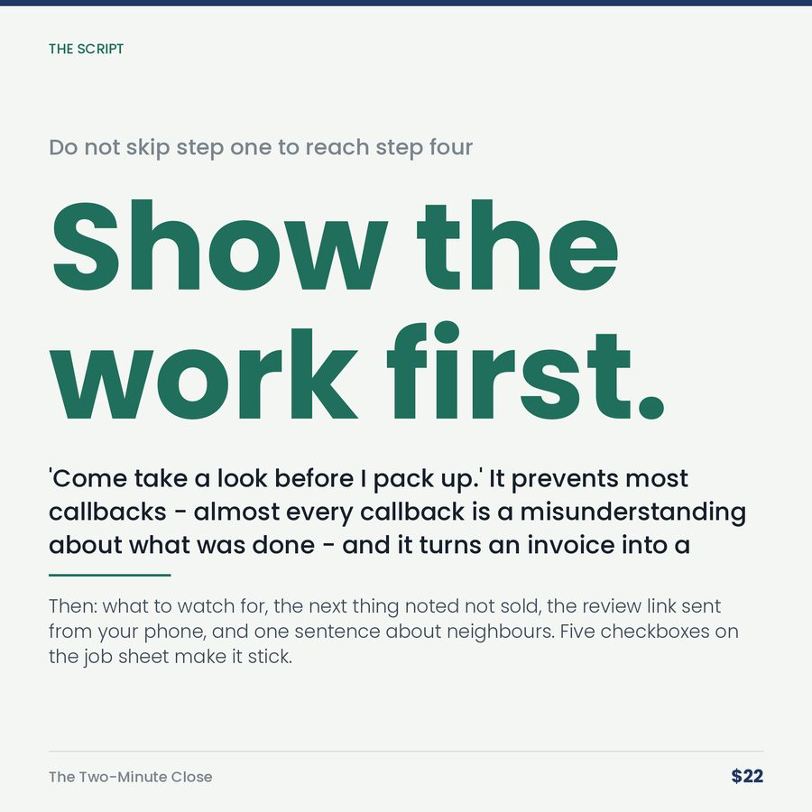 The Two-Minute Close: The Last Two Minutes of a Job Are Worth More Than the First Two Hours. — stat
