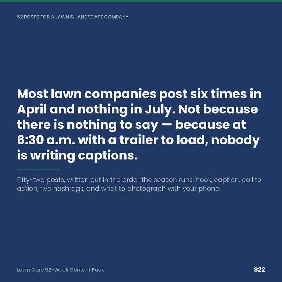 Lawn Care 52-Week Content Pack: A Year of Posts for a Lawn & Landscape Company — quote